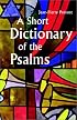 Short Dictionary of the Psalms, A
