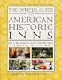 The Official Guide to American Historic Inns-8th Edition (Official Guide to American Historic Inns: Bed & Breakfasts & Country Inns)