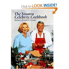 The Sinatra Celebrity Cookbook: Barbara, Frank & Friends