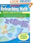 Reteaching Math: Algebra Readiness: Mini-Lessons, Games, & Activities to Review & Reinforce Essential Math Concepts & Skills
