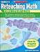 Reteaching Math: Algebra Readiness: Mini-Lessons, Games, & Activities to Review & Reinforce Essential Math Concepts & Skills
