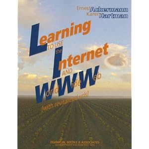 Learning to Use the Internet and World Wide Web with Revitalized... by Ernest Ackermann