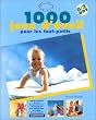 1000 jeux d'�veil pour les tout-petits : De la naissance � la maternelle