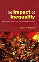 The Impact of Inequality: How to Make Sick Societies Healthier