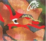 Close to Me