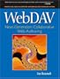 WebDAV: Next-Generation Collaborative Web Authoring