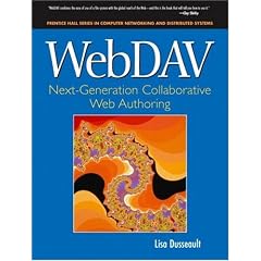 Webdav: Next-generation Collaborative Web Authoring (Prentice Hall Series in Computer Networking and Distributed)