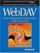 Book WebDAV: Next-Generation Collaborative Web Authoring (The Radia Perlman Series in Computer Networking and Security)
