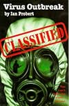 Virus Outbreak (Classified)