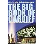 The Big Book of Cardiff: New Writing from Europe's Youngest Capital