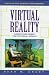 Book Virtual Reality: Computers Mimic the Physical World (Facts on File Science Series)