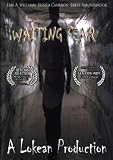 Waiting Fear