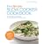 Ultimate Slow Cooker Cookbook: Over 100 Delicious, Fuss-free Recipes - From Family Favourites to Dishes for a Dinner Party