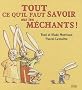 Tout ce qu'il faut savoir sur les m�chants !