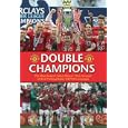 Double Champions: The Players' Own Account of the Dramatic 2007-08 Season (Manchester United) by Manchester United 