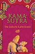 Kamasutra: Die indische Liebeskunst