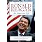 Ronald Reagan: The Right Man at the Right Time