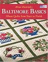 Mimi Dietrich's Baltimore Basics: Album Quilts from Start to Finish