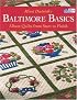 Mimi Dietrich's Baltimore Basics: Album Quilts from Start to Finish