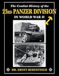 Combat History of the 23rd Panzer Div...