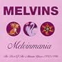 Melvinmania: Best of