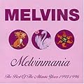 Melvinmania-The Best Of