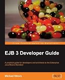 EJB 3 Developer Guide: A Practical Guide for developers and architects to the Enterprise Java Beans Standard.
