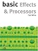 Basic Effects and Processors