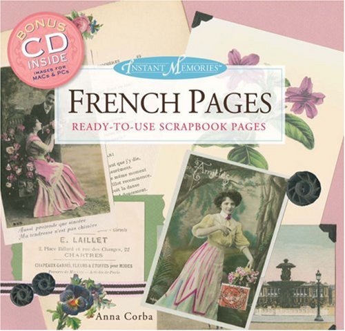 Instant Memories: French Pages: Ready-to-Use Scrapbook Pages