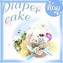 出産祝いやお誕生プレゼントに！◇◆新登場！◆◇当店オリジナル　おむつケーキ（男の子）