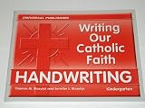 Writing Our Catholic Faith Handwriting, Kindergarten