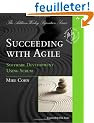 Succeeding with Agile: Software Development Using Scrum