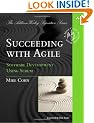 Succeeding with Agile: Software Development Using Scrum