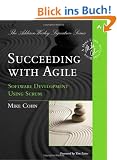Succeeding with Agile: Software Development Using Scrum (Addison-Wesley Signature)