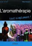 Livres Aromath�rapie - L'aromath�rapie