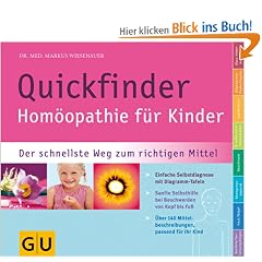 Quickfinder- Hom�opathie f�r Kinder: Der schnellste Weg zum richtigen Mittel (GU Quickfinder P&F)