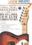 Arlen Roth's Masters of the Telecaster: Book & 2 CDs [With 2 CDs]