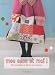Mes sacs et moi ! : 35 mod�les � faire soi-m�me