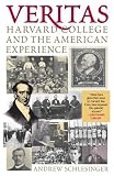 Veritas: Harvard College and the American Experience