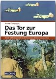 Produkt-Bild: Das Tor zur Festung Europa: Abwehr- und R&uuml;ckzugsk&auml;mpfe des XIV. Panzerkorps auf Sizilien im Sommer 1943