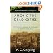Among The Dead Cities: The History and Moral Legacy of the WWII Bombing of Civilians in Germany and Japan