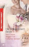 His Independent Bride. (By Request) (Mills & Boon by Request)