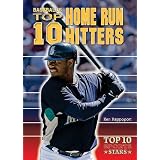 Baseball's Top 10 Home Run Hitters (Top 10 Sports Stars)
