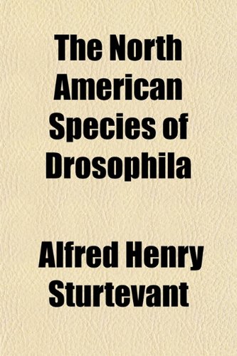 Cambridge Scholars Publishing The North American Species of Drosophila
