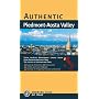 Authentic Piedmont - Aosta Valley (Authentic Italy)