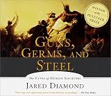By Jared Diamond: Guns, Germs and Steel [Audiobook]