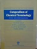 Compendium of chemical terminology : IUPAC recommendations