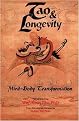 Tao & Longevity (Mind-Body Transformation) (Paperback)