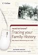 Collins Need to Know? - Tracing Your Family History