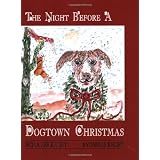The Night Before a Dogtown Christmas